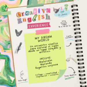 Creative English Experience – My Dream World
